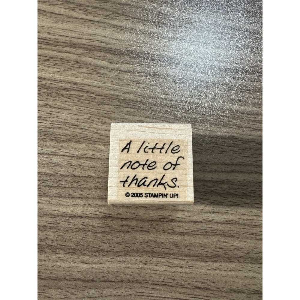 Vtg Stampin Up! 2005 A‎ little note of thanks. Wood Mounted Rubber Stamp Retired